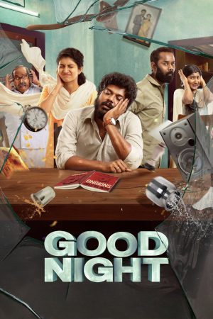 Good Night 2023 WebRip [Tamil] 480p, 720p ESub