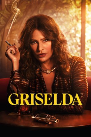 Griselda (2024) Season 1 [Hindi + Tamil + Telugu + English] WebRip 480p, 720p ESub - Complete