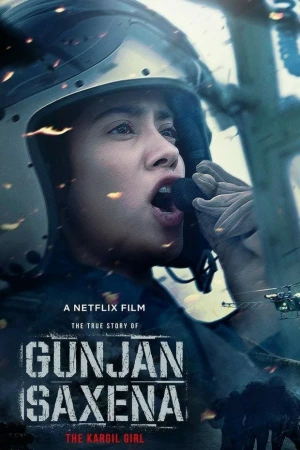 Gunjan Saxena: The Kargil Girl 2020 WebRip [Hindi + Tamil + Telugu] 480p 720p ESub
