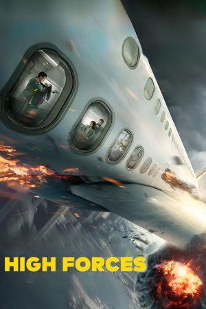 High Forces 2024 BluRay [Hindi + Tamil + Telugu + Chinese] 480p 720p ESub