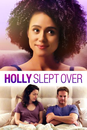 Holly Slept Over 2020 WebRip [Hindi + English] 480p, 720p ESub