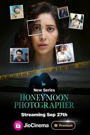 Honeymoon Photographer (2024) Season 1 [Hindi + Tamil + Telugu + Kannada] WebRip 480p, 720p ESub - Complete