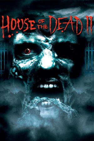 House of the Dead 2 2006 WebRip [Hindi + English] 480p, 720p ESub