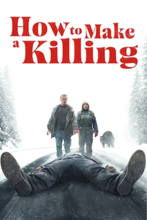 How to Make a Killing 2024 BluRay [Hindi + French] 480p 720p ESub