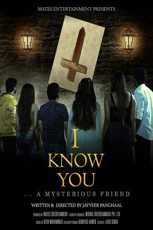 I Know You 2019 WebRip [Hindi] 480p, 720p ESub