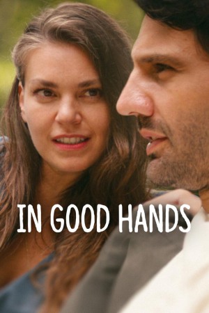 In Good Hands 2022 WebRip [Hindi + English] 480p, 720p ESub