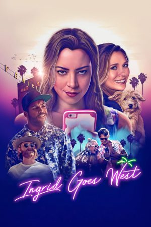 Ingrid Goes West 2017 BluRay [Hindi + English] 480p, 720p ESub
