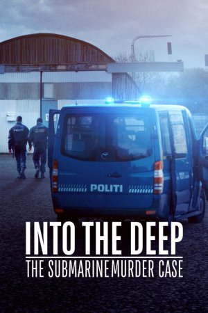 Into the Deep: The Submarine Murder Case 2020 WebDl [Hindi + English] 480p, 720p ESub
