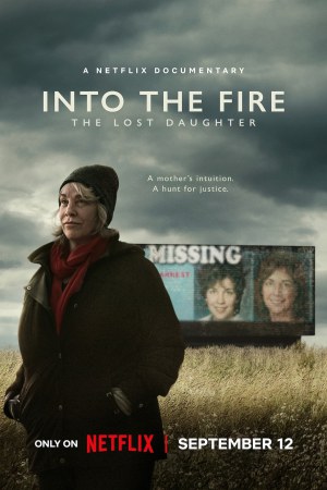 Into the Fire: The Lost Daughter (2024) Season 1 [Hindi + Tamil + Telugu + English] WebRip 480p, 720p ESub - Complete