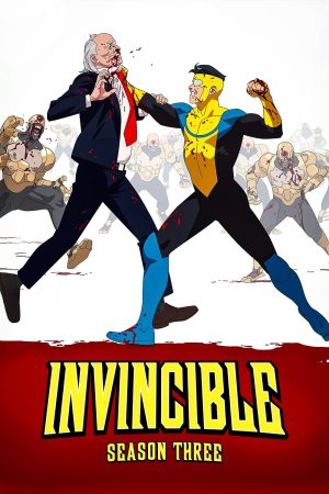 Invincible (2025) Season 3 [Hindi + English] WebRip 480p 720p ESub - Complete