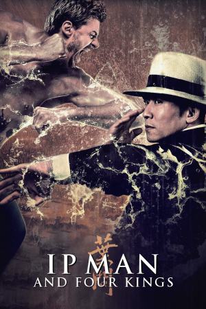 Ip Man and Four Kings 2019 WebRip [Hindi + Tamil + Telugu] 480p, 720p ESub