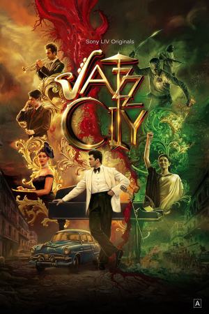 Jazz City (2026) Season 1 [Hindi + Tamil + Telugu + Malayalam] WebRip 480p, 720p ESub - Complete