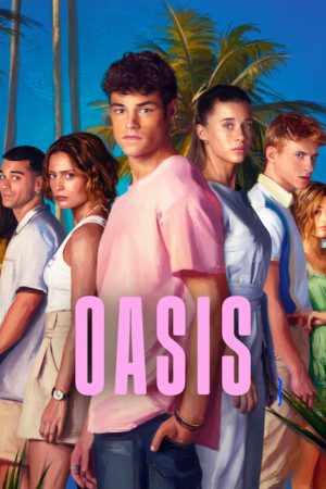 Oasis 2026 WebRip Season 1 [Hindi + Tamil + Telugu + English] 480p 720p ESub