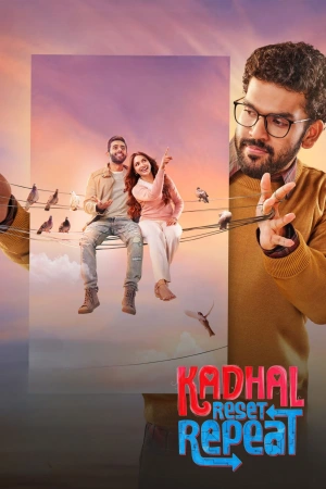 Kadhal Reset Repeat 2026 WebRip [Tamil] 480p 720p ESub