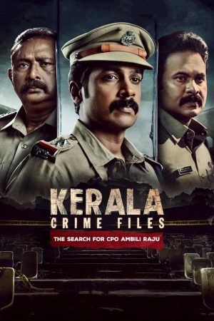 Kerala Crime Files (2025) Season 2 [Hindi + Tamil + Telugu + Malayalam + Kannada] WebRip 480p 720p ESub - Complete