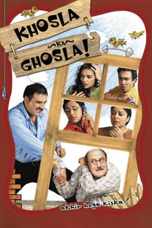 Khosla Ka Ghosla! 2006 BluRay [Hindi] 480p, 720p ESub