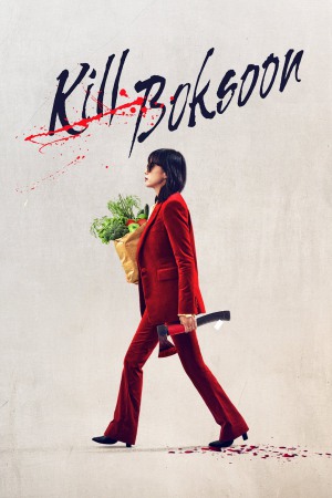 Kill Boksoon 2023 WebRip [Hindi + English] 480p, 720p ESub