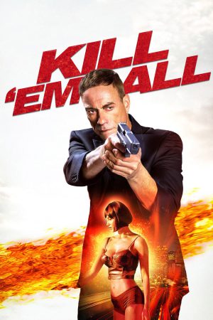 Kill 'em All 2017 WebRip [Hindi + Tamil + English] 480p, 720p ESub