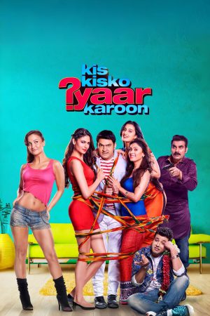Kis Kisko Pyaar Karoon 2015 WebRip [Hindi] 480p, 720p ESub