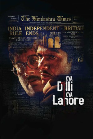 Kya Dilli Kya Lahore 2014 BluRay [Hindi] 480p, 720p ESub