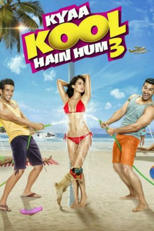 Kyaa Kool Hain Hum 3 2016 WebRip [Hindi] 480p, 720p ESub