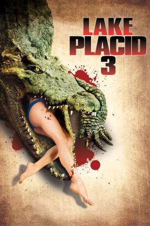 Lake Placid 3 2010 BluRay [Hindi + Tamil + Telugu + English] 480p, 720p ESub