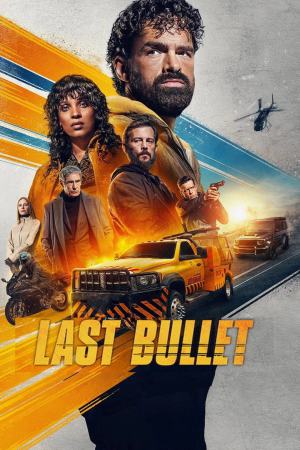 Last Bullet 2025 WebRip [Hindi + English] 480p, 720p, 1080p ESub