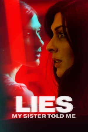 Lies My Sister Told Me 2022 WebRip [Hindi + Tamil + English] 480p, 720p ESub