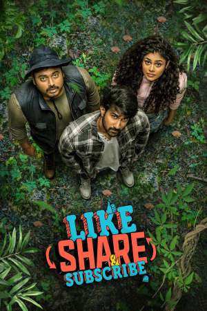 Like Share & Subscribe 2022 WebRip [Tamil + Telugu + Malayalam + Kannada] 480p, 720p ESub