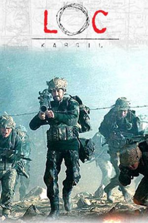 LOC: Kargil 2003 WebRip [Hindi] 480p, 720p ESub