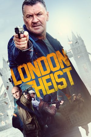 London Heist 2017 BluRay [Hindi + Tamil + English] 480p, 720p, 1080p ESub