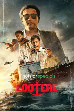 Lootere (2024) Season 1 [Hindi + Tamil + Telugu + Malayalam + Kannada] WebRip 480p, 720p ESub - Complete