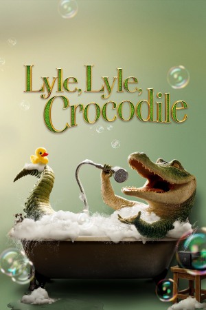 Lyle, Lyle, Crocodile 2022 BluRay [Hindi + Tamil + Telugu + English] 480p, 720p, 1080p ESub