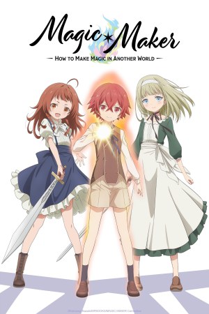 Magic Maker: How to Make Magic in Another World (2025) Season 1 [Hindi + English] WebRip 480p 720p ESub - Complete