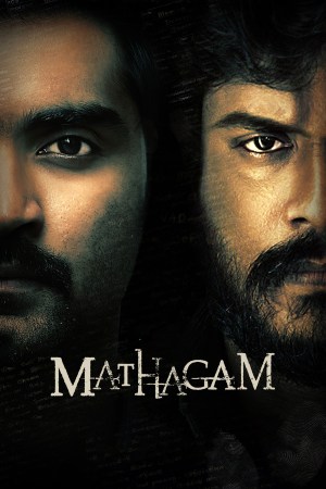 Mathagam (2023) Season 1 [Hindi + Tamil + Telugu + Malayalam + Kannada] WebRip 480p, 720p ESub - Complete