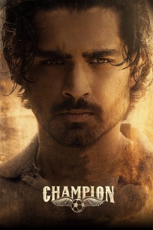 CHAMPION 2025 WebRip [Tamil + Telugu + Malayalam + Kannada] 480p 720p 1080p ESub