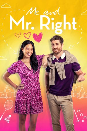 Me and Mr. Right 2023 WebRip [Hindi + English] 480p, 720p ESub