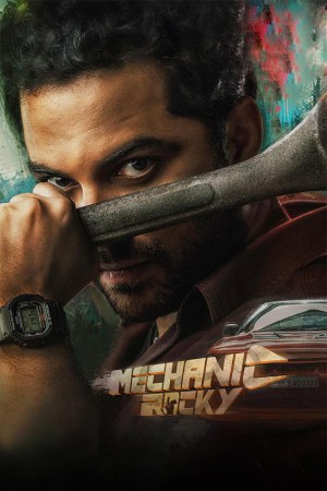 Mechanic Rocky 2024 WebRip [Tamil + Malayalam + Kannada] 480p, 720p