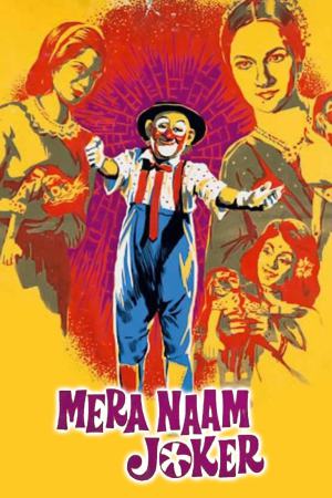 Mera Naam Joker 1970 BluRay [Hindi] 480p, 720p ESub