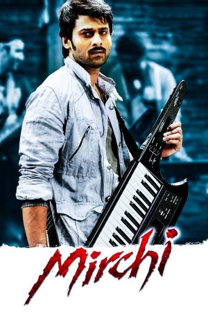 Mirchi 2013 WebRip [Hindi + Telugu] 480p, 720p ESub
