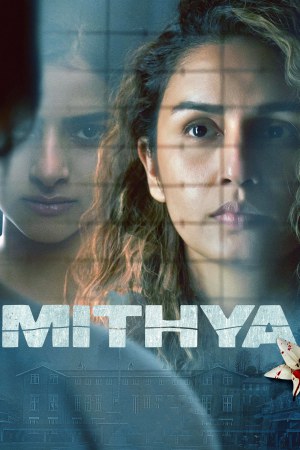 Mithya (2022) Season 1 [Hindi] WebRip 480p, 720p ESub - Complete