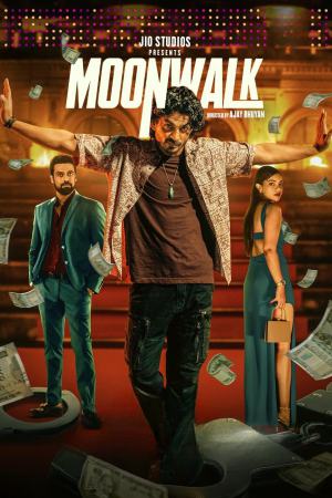 Moonwalk (2024) Season 1 [Hindi + Tamil + Telugu + Malayalam + Kannada] WebRip 480p, 720p ESub - Complete