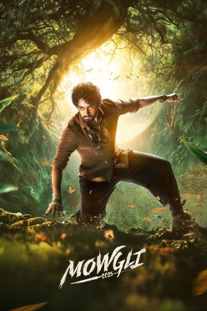 Mowgli 2025 WebRip [Tamil + Telugu + Malayalam + Kannada] 480p 720p ESub Poster