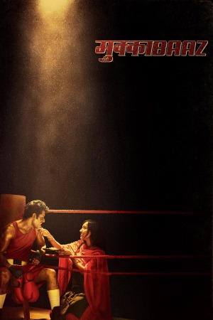 Mukkabaaz 2018 WebRip [Hindi] 480p, 720p ESub