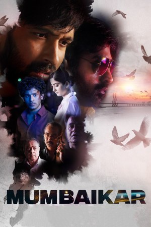 Mumbaikar 2023 WebRip [Tamil + Telugu + Malayalam + Kannada] 480p, 720p, 1080p ESub