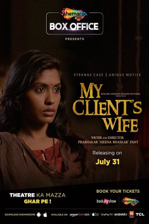 My Client's Wife 2020 WebRip [Hindi] 480p, 720p ESub