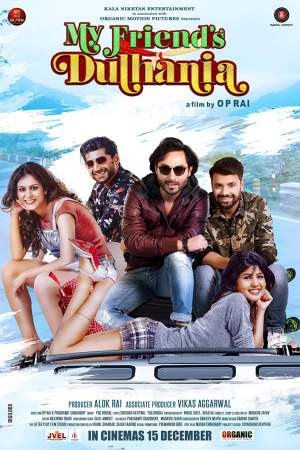 My Friend's Dulhania 2017 WebRip [Hindi] 480p, 720p