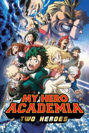 My Hero Academia: Two Heroes 2018 BluRay [Hindi + Tamil + Telugu + English] 480p, 720p, 1080p ESub