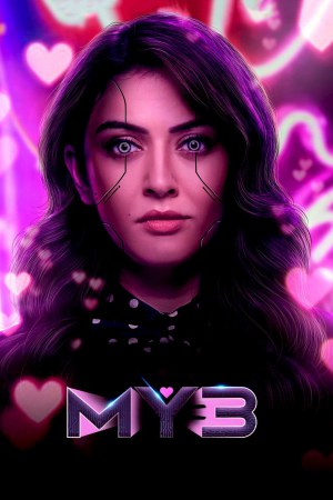 MY3 (2023) Season 1 [Hindi + Tamil + Telugu + Malayalam + Kannada] WebRip 480p, 720p ESub - Complete