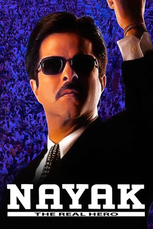 Nayak: The Real Hero 2001 BluRay [Hindi] 480p, 720p